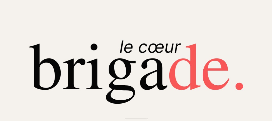 Le coeur de Brigade